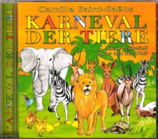 Diverse – Karneval der Tiere/Peter und der Wolf