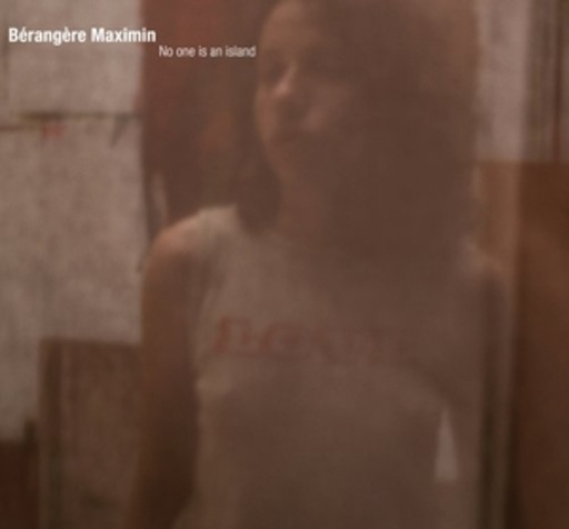 Berangere Maximin – No One Is An Island