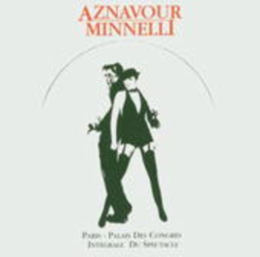 Charles Aznavour & Liza Minnelli – Live In Paris - Palais Des Congrès
