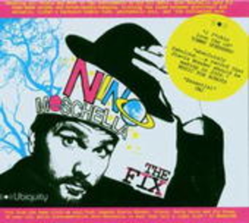 Nino Moschella – The Fix