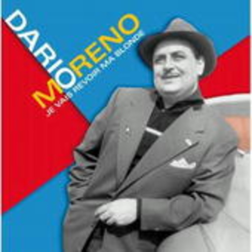 Dario Moreno – Je Vais Revoir Ma Blonde