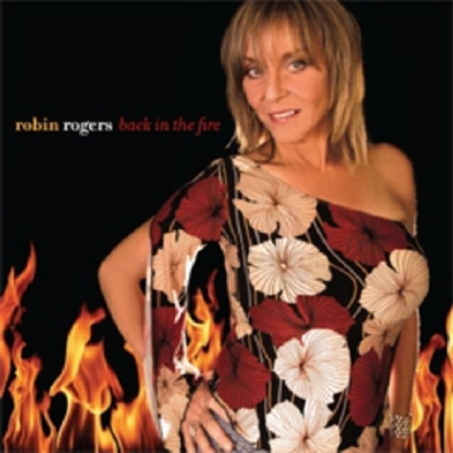 Robin Rogers – Back In Fire