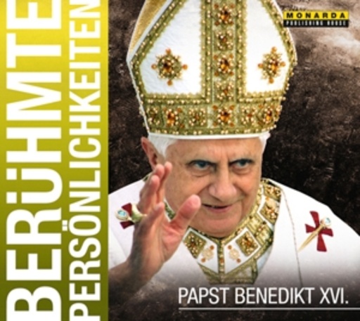 Berühmte Persönlichkeiten – Papst Benedikt XVI.
