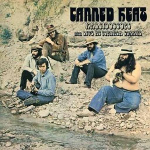 Canned Heat – Kaleidoscope - Live At The Topanga Corral