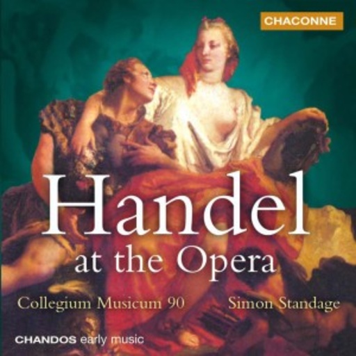 Simon Standage/Collegium Musicum – Händel At The Opera