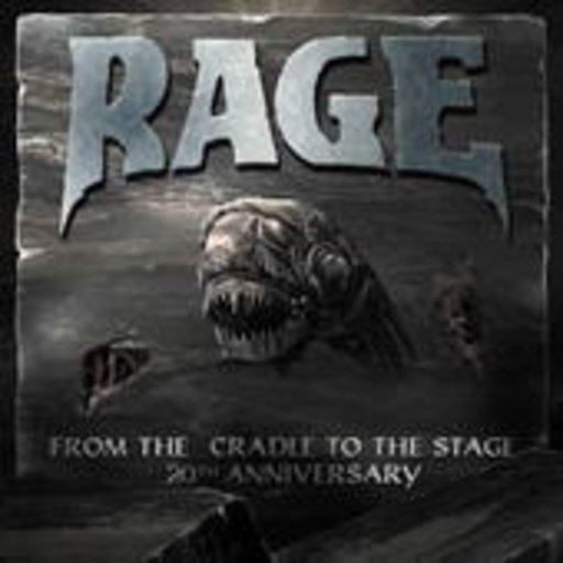Rage – From The Cradle To The Stage - 20th Anniversary