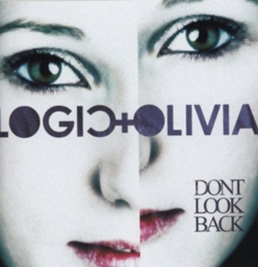 Logic + Olivia – Don't Look Back