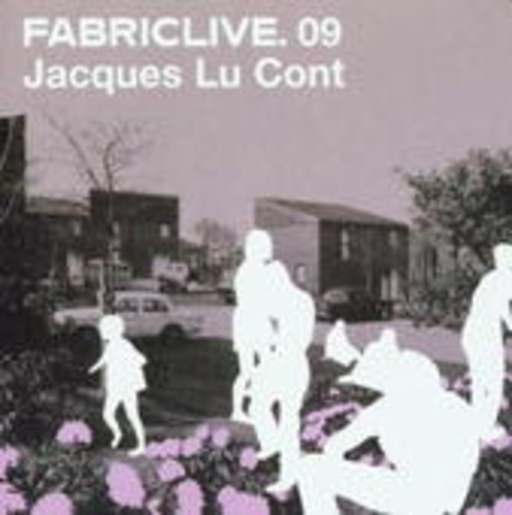 Fabric Live 09 – Jaques Le Cont