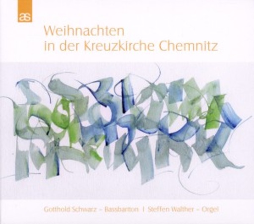 Gotthold Schwarz/Steffen Walther – Weihnachten in der Kreuzkirche Chemnitz