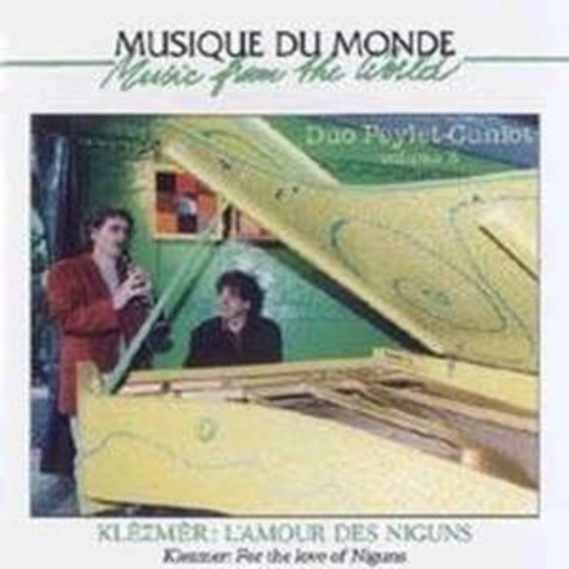 Duo Peylet-Cuniot – Klezmer - For The Love Of Niguns
