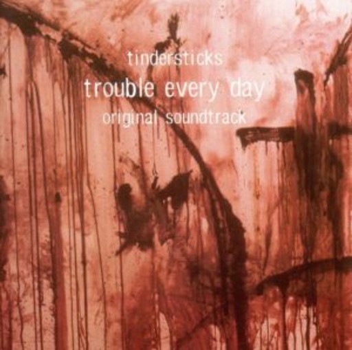 Tindersticks – Trouble Every Day