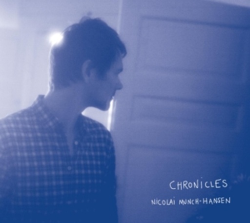 Nicolai Munch-Hansen – Chronicles