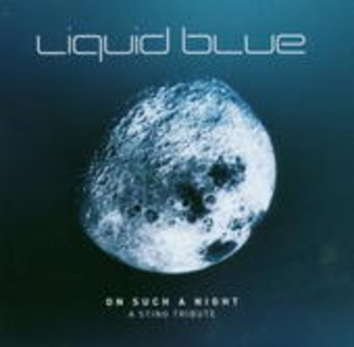 Liquid Blue – On Such A Night