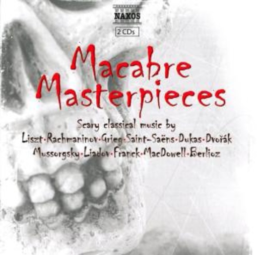 Diverse – Macabre Masterpieces - Scary Classical Music
