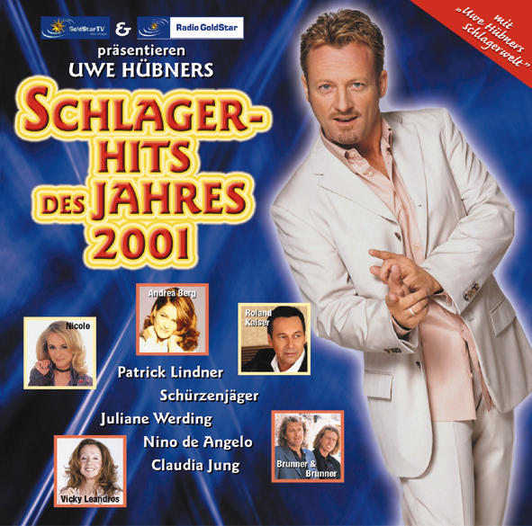 Diverse – Die Schlager-Hits des Jahres 2001 (präsentiert von Uwe Hübner)
