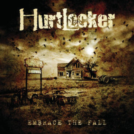 Hurtlocker – Embrace The Fall