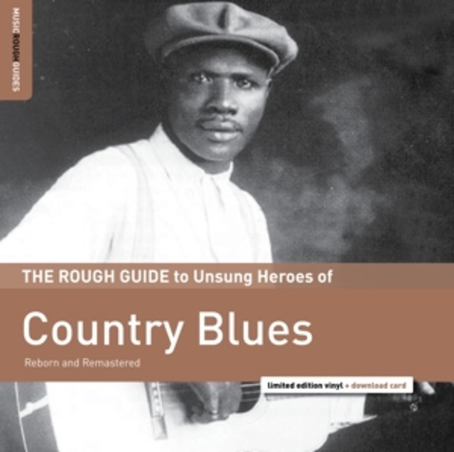 Diverse – The Rough Guide To Unsung Heroes Of Country Blues
