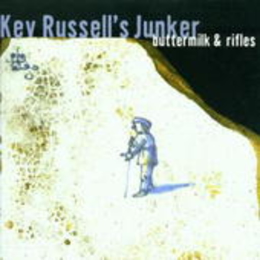 Kevin Russell – Buttermilk & Rifles