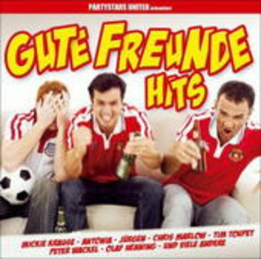 Diverse – Gute Freunde Hits Vol. 1