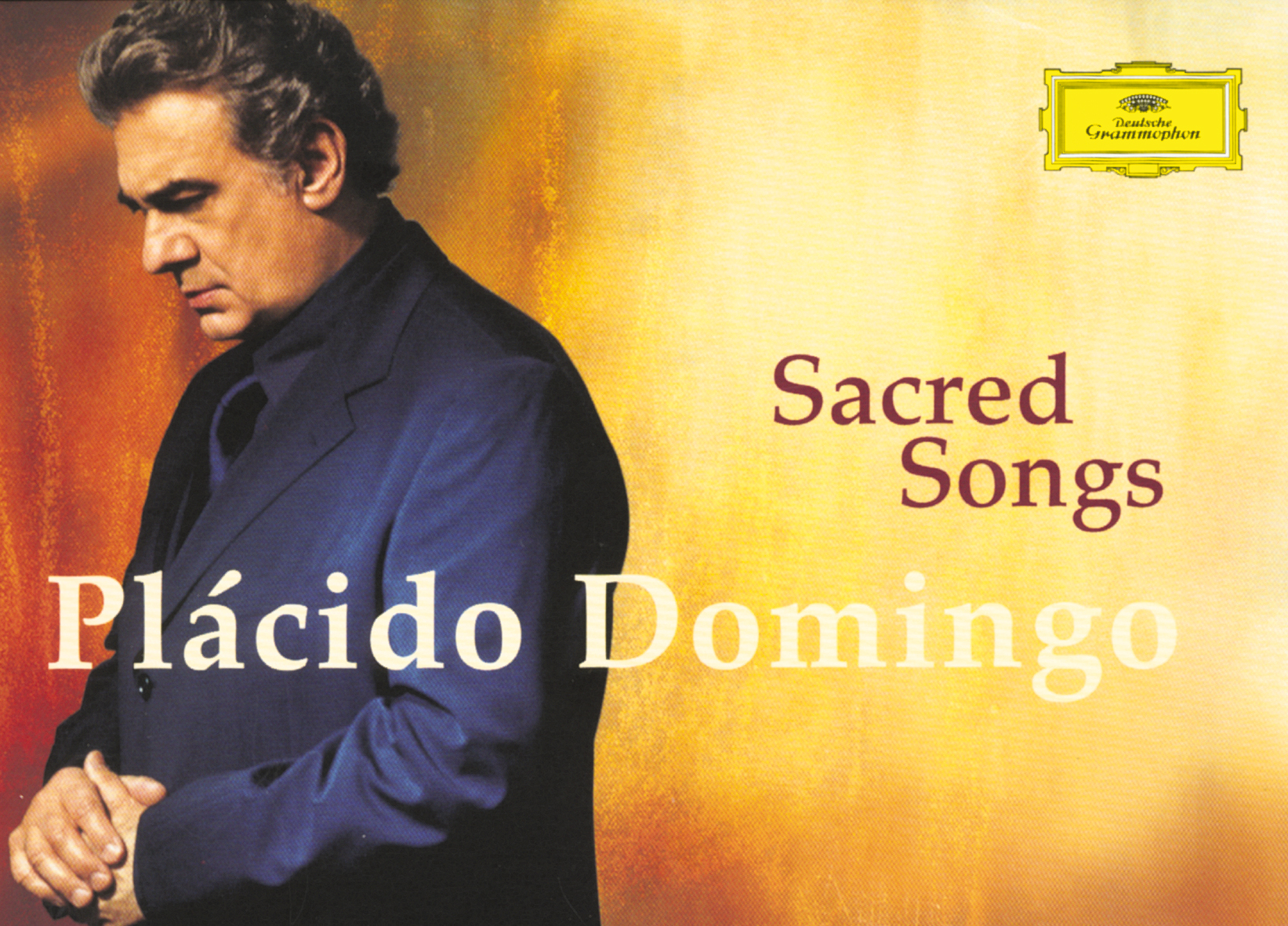 Plácido Domingo/Orchestra E Coro Giuseppe Verdi Di Milano – Sacred Songs - Geistliche Arien und Lieder