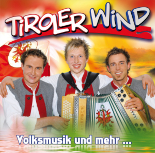 Tiroler Wind – Volksmusik und mehr