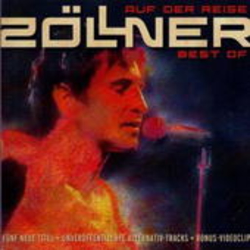Die Zöllner – Auf der Reise... - Best Of Zöllner