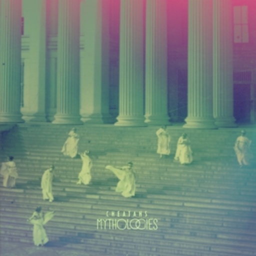 Cheatahs – Mythologies