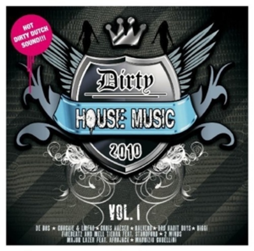 Diverse – Dirty House Music 2010 - Vol. 1