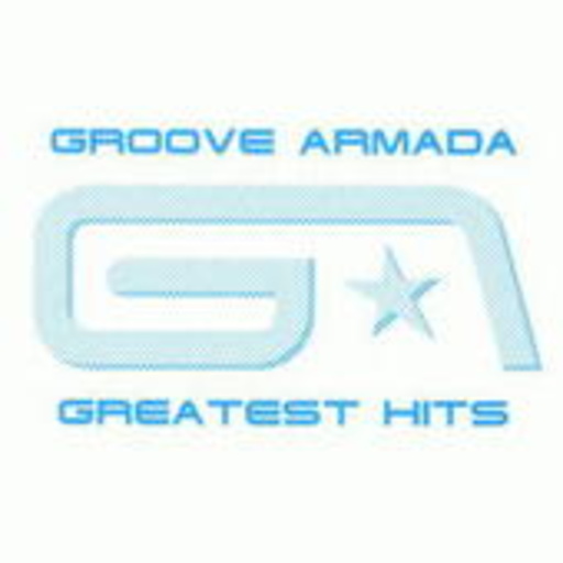Groove Armada – Greatest Hits