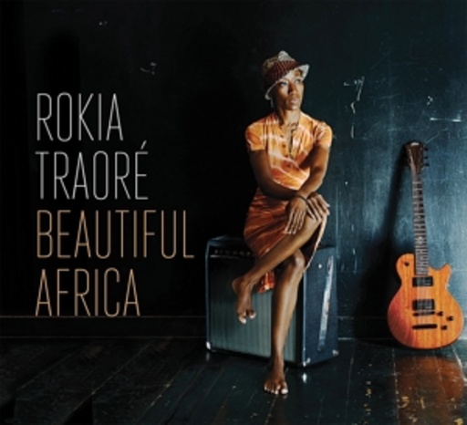 Rokia Traore – Beautiful Africa