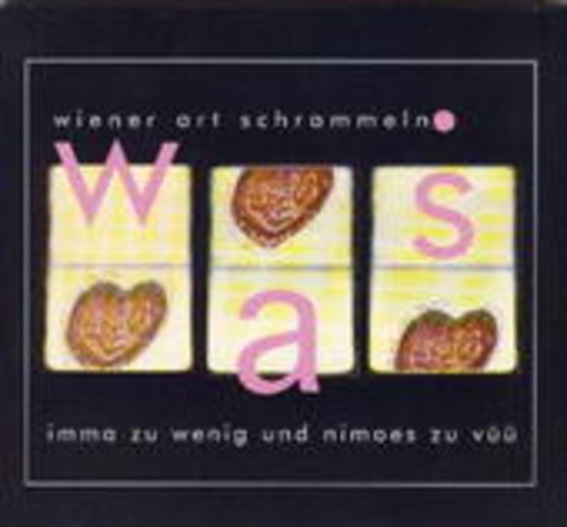 Wiener Art Schrammel – Imma zu wenig und nimoes zu vüü