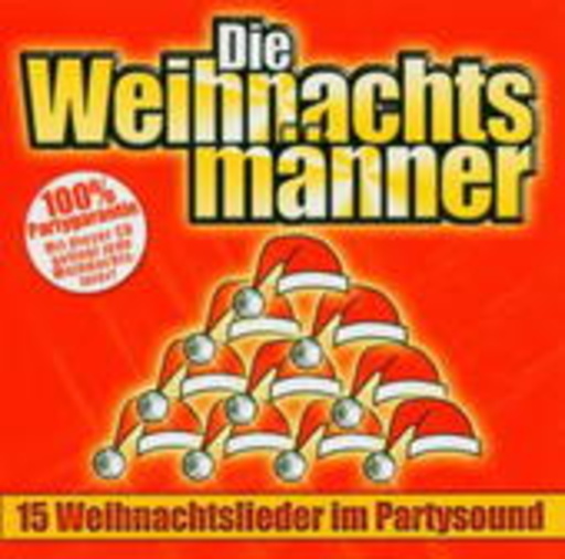 Diverse – Die Weihnachtsmänner - 15 Weihnachtslieder im Partysound