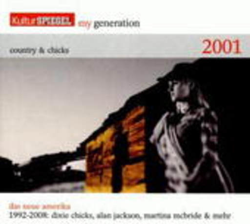 Diverse – Kultur Spiegel: My Generation - Country & Chicks
