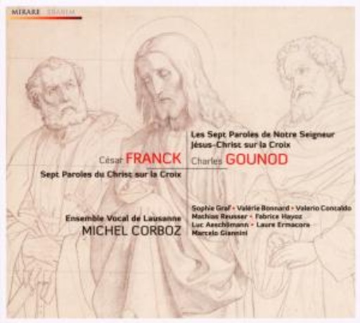 Ensemble Vocale De Lausanne/Michel Corboz – Sept Paroles Du Christ Sur La Croix/Sept Paroles De Notre Seigneur Jesus..