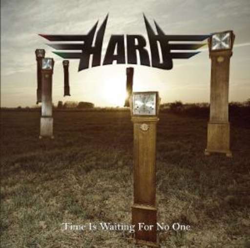 Hard – Time Is Waiting For No One