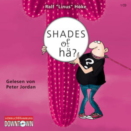 Peter Jordan – Shades of hä?