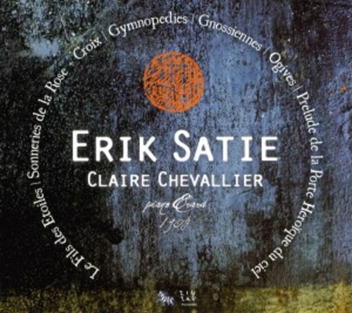 Claire Chevallier – Les Fils Des Etoiles/Sonneries De La Rose/Gymnopédies