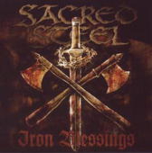 Sacred Steel – Iron Blessings/Hammer Of Destruction