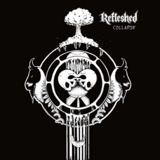 Refleshed – Collapse