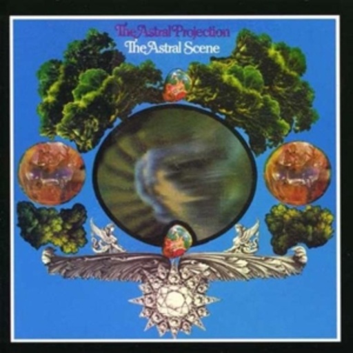 The Astral Projection – The Astral Scene