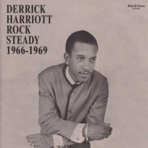 Diverse – Derrick Harriott Rock Steady 1966-1969