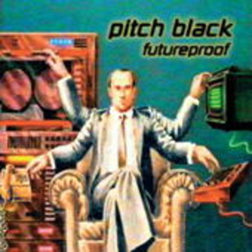 Pitch Black – Futureproof
