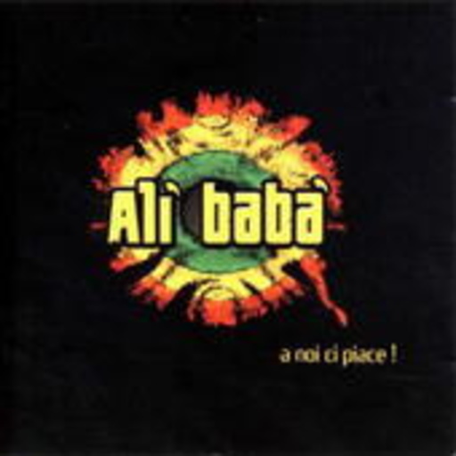 Ali Baba – A Noi Ci Piace!