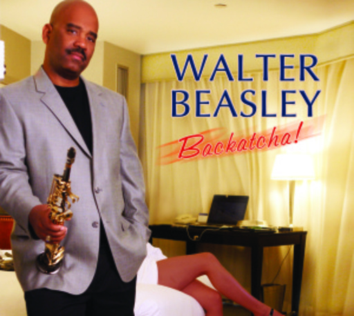 Walter Beasley – Bakatcha!