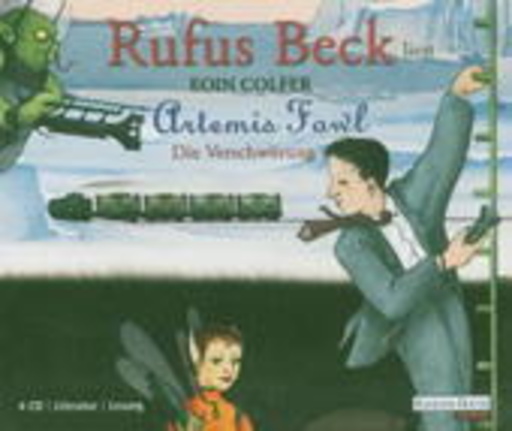 Artemis Fowl: Die Verschwörung (Gekürzte Lesung)