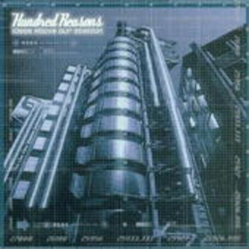Hundred Reasons – Ideas Above Our Station