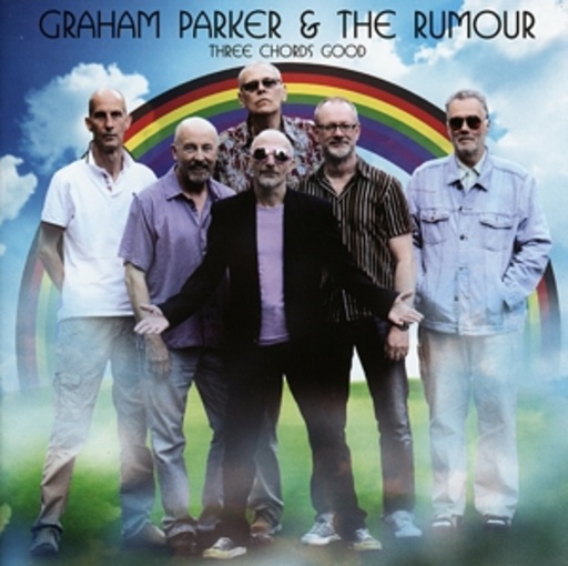 Graham Parker & The Rumour – Three Chords God