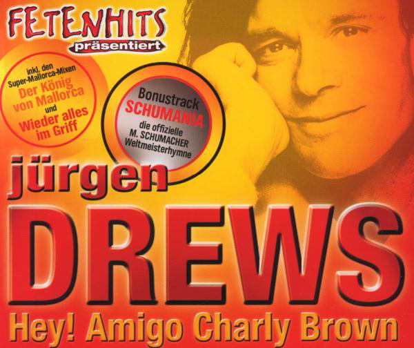 Jürgen Drews – Hey! Amigo Charly Brown