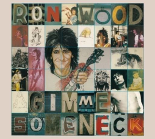 Ron Wood – Gimme Some Neck