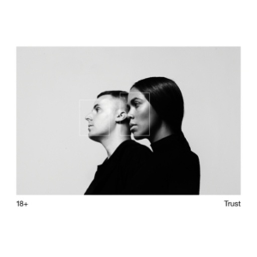 18+ – Trust